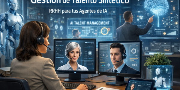 Gestión de Talento Sintético: RRHH para tus Agentes de IA